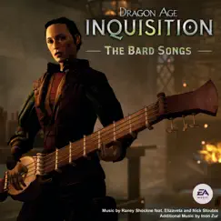 Dragon Age: Inquisition (The Bard Songs) [feat. Elizaveta & Nick Stoubis] by EA Games Soundtrack album reviews, ratings, credits
