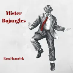 Mister Bojangles - Single by Ron Hamrick album reviews, ratings, credits