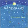 The Mystic Way album lyrics, reviews, download
