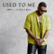 Used To Me (feat. Ty Dolla $ign) artwork