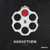 Stream & download Addiction