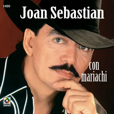 Con Mariachi - Joan Sebastian