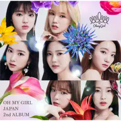 OH MY GIRL JAPAN 2nd ALBUM - Oh My Girl OH MY GIRL JAPAN 2nd ALBUM - Oh My Girl
