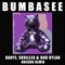 Kanye, Skrillex and Bob Dylan (ONEDUO Remix) - Bumbasee lyrics