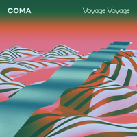 Coma - Voyage Voyage artwork
