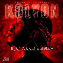 Rap Game Messiah by Kolyon album reviews, ratings, credits