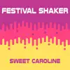 Sweet Caroline - Single album lyrics, reviews, download