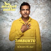 Början på allt (feat. Eye N'I) - Timbuktu