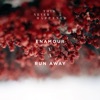 Run Away - Single, 2019