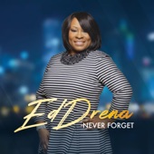 Never Forget by Ed'drena