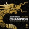 Champion (feat. Tia Ray) [The Official 2019 FIBA Basketball World Cup™ Song] - Single