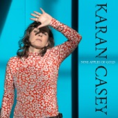 Karan Casey - Sister I Am Here for You