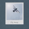 Fly Away - Single