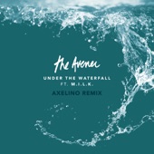 Under The Waterfall (Axelino Remix) artwork