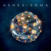 Ashes of Soma - Relevant