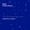 Finesse Remix - Heat (Chris Brown & Gunna)