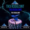 TH3 R3SILI3NT