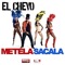 Metela Sacala - El Chevo & MC Productions Inc lyrics