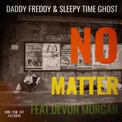 No Matter (feat. Devon Morgan) Song Lyrics