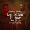 Izmislicu Ljubav - Single, 2019