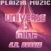 Universe Is Mine - Single