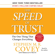 Stephen M.R. Covey - The Speed of Trust (Unabridged)