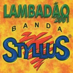 Lambadão 2001 - Banda Styllus
