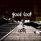 Good Look - Optx lyrics