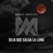 Deja Que Salga la Luna - Manuel Anzaldua lyrics