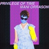 Privilege of Time - Single