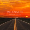 Million Miles (feat. Andrea Renzullo) - Single