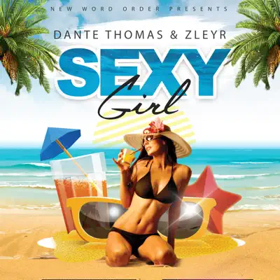 Sexy Girl - Single - Dante Thomas