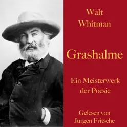 Walt Whitman: Grashalme - Walt Whitman