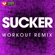 Sucker (Extended Workout Remix) - Power Music Workout