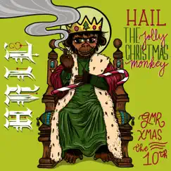 Hail the Jolly Christmas Monkey: Gmr Xmas the Tenth by Various Artisits album reviews, ratings, credits