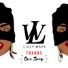 LIZZY WAPS - Thanos (One Snap)