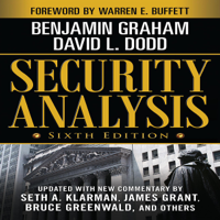 Benjamin Graham & David Dodd - Security Analysis: Sixth Edition: Foreword by Warren Buffett (Unabridged) artwork