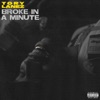 Broke In A Minute - Single