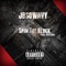 Spin the Block (feat. 049 Gus) - Jbsowavy lyrics