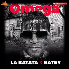 La Batata X Batey - Single by Omega album reviews, ratings, credits