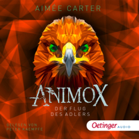 Aimée Carter & Oetinger Media GmbH - Animox. Der Flug des Adlers artwork