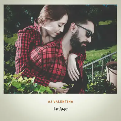 Lo Amo - Single - AJ Valentina