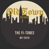 My Faith: The Old Town 45 - Single