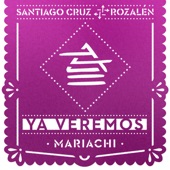 Ya Veremos (Versión Mariachi) artwork