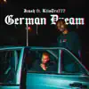 Stream & download German Dream (feat. Kilo) - Single