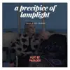 A Precipice of Lamplight - Single album lyrics, reviews, download