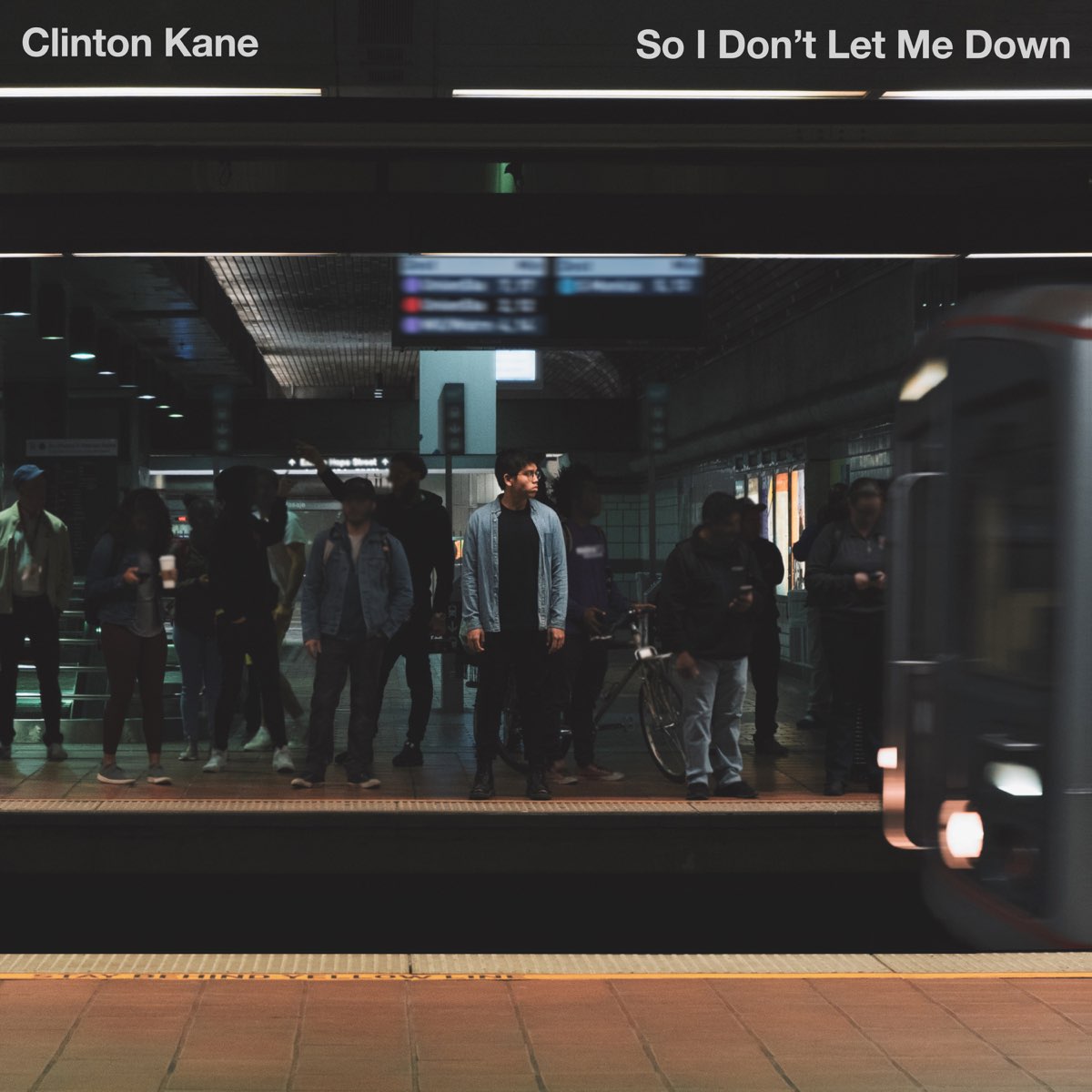 So I Don T Let Me Down Single By Clinton Kane On Apple Music