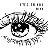 Eyes on You - Single