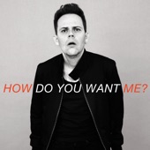 How Do You Want Me? (Uk Mix) artwork