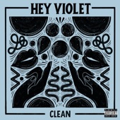 Hey Violet - Clean